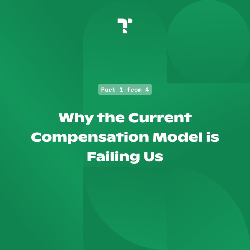 Why the Current Compensation Model is Failing Us - Tree.ly